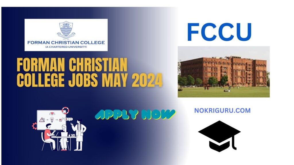 Forman Christian College Jobs May 2024 Official Advertisement