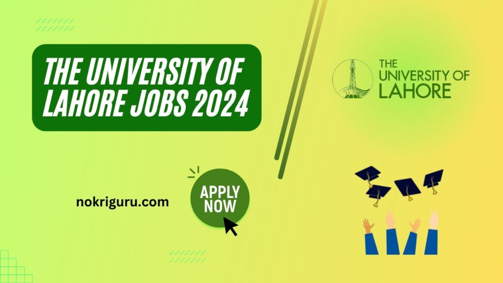 The University of Lahore Jobs 2024